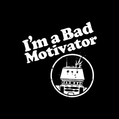 I’m A Bad Motivator Nerd T-Shirt