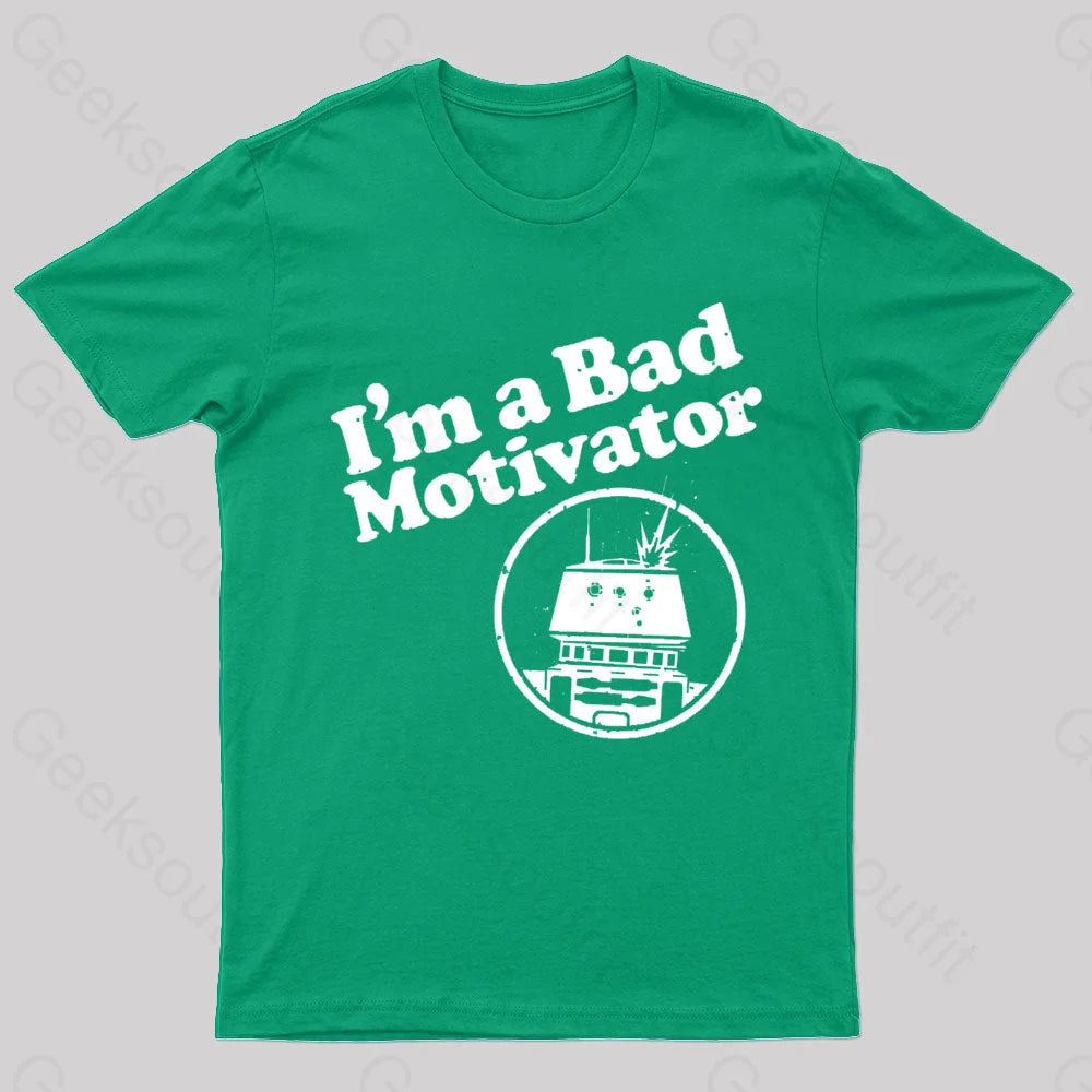 I’m A Bad Motivator Nerd T-Shirt Green / S