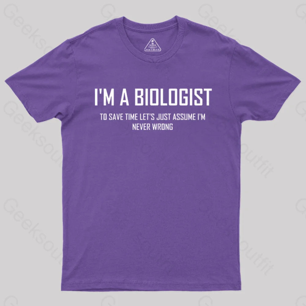 I?¡¥m A Biologist T-Shirt Purple / S