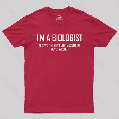 I?¡¥m A Biologist T-Shirt Red / S