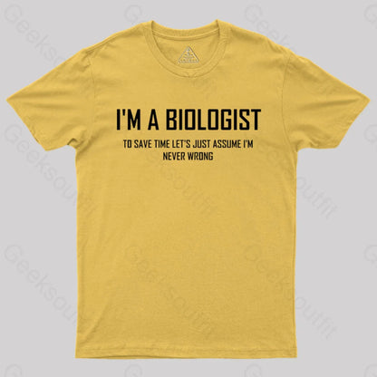 I?¡¥m A Biologist T-Shirt Yellow / S