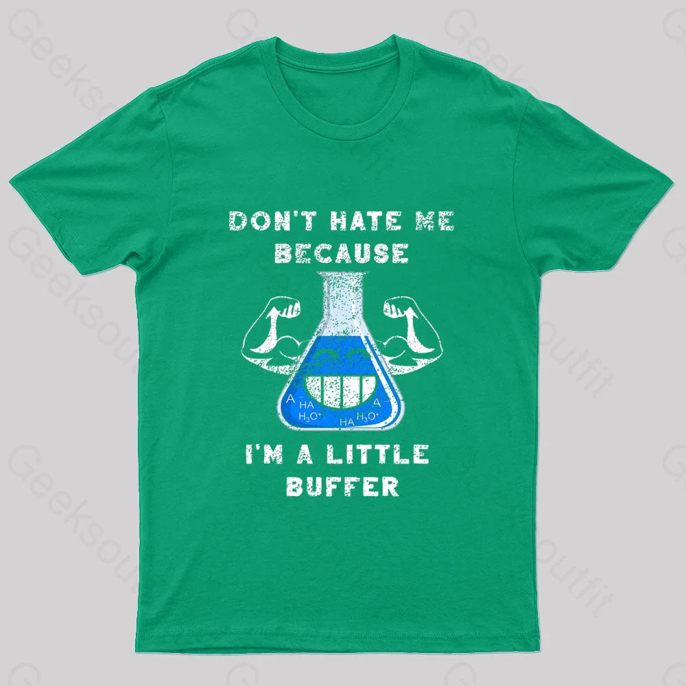 I’m A Little Buffer Geek T-Shirt Green / S