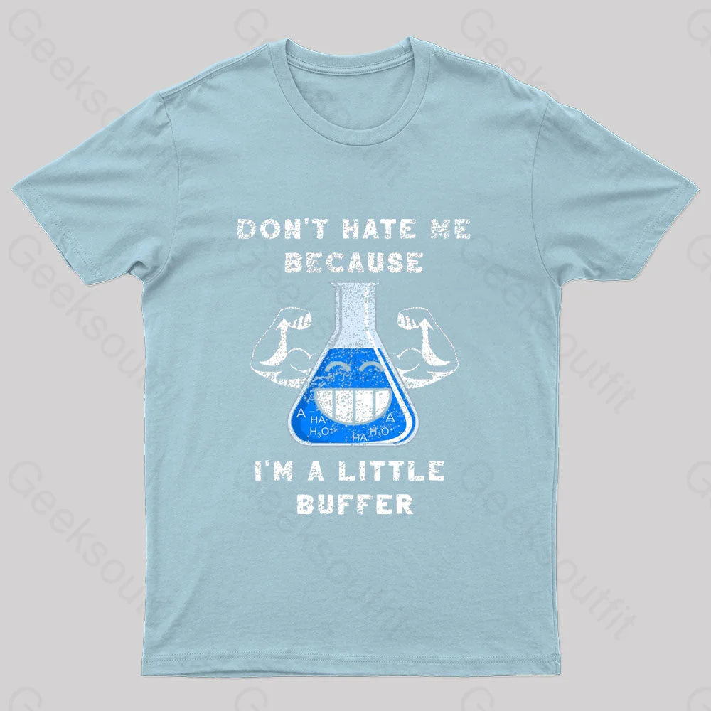 I’m A Little Buffer Geek T-Shirt Light Blue / S