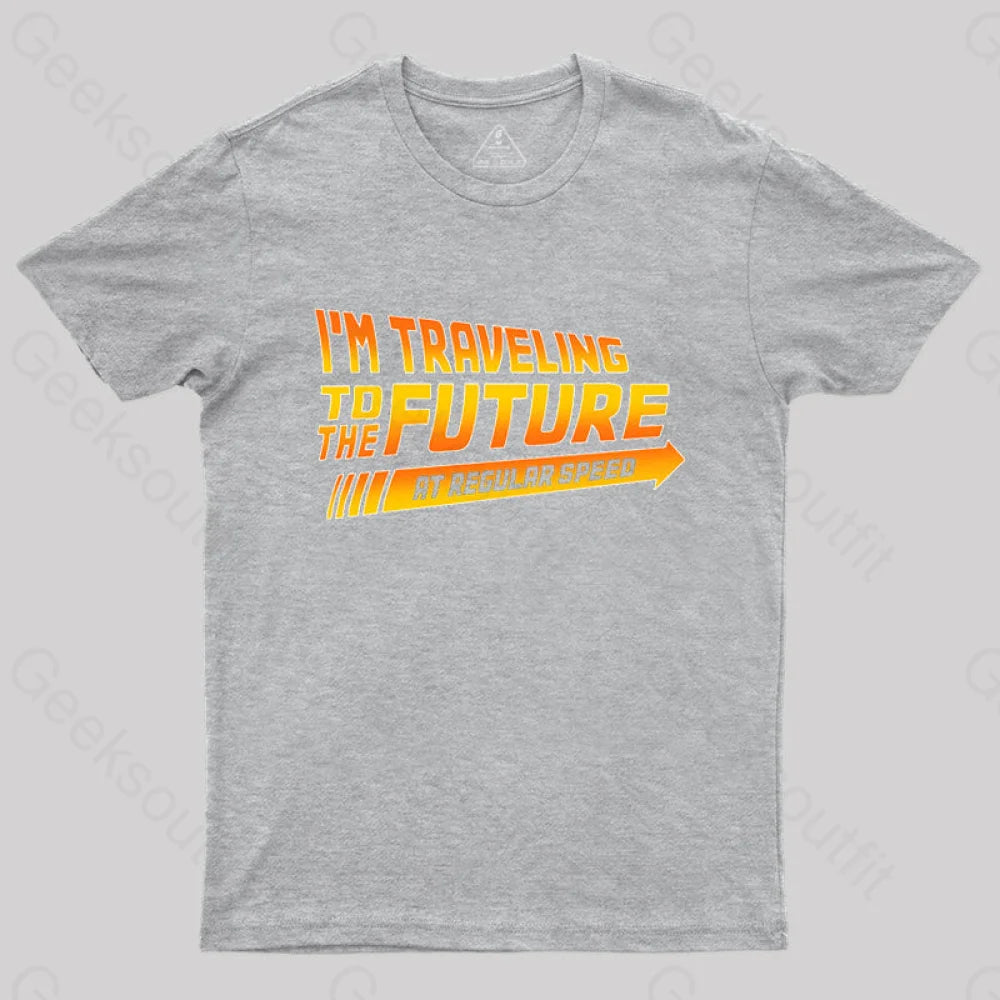 I’m A Time Traveler Too! T-Shirt Grey / S