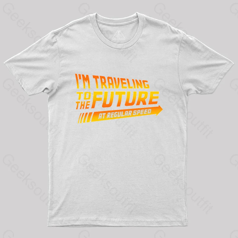 I’m A Time Traveler Too! T-Shirt White / S