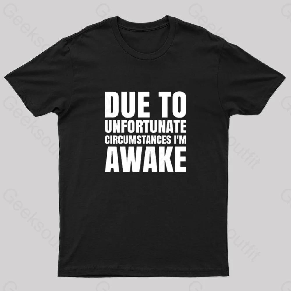 I’m Awake Nerd T-Shirt Black / S