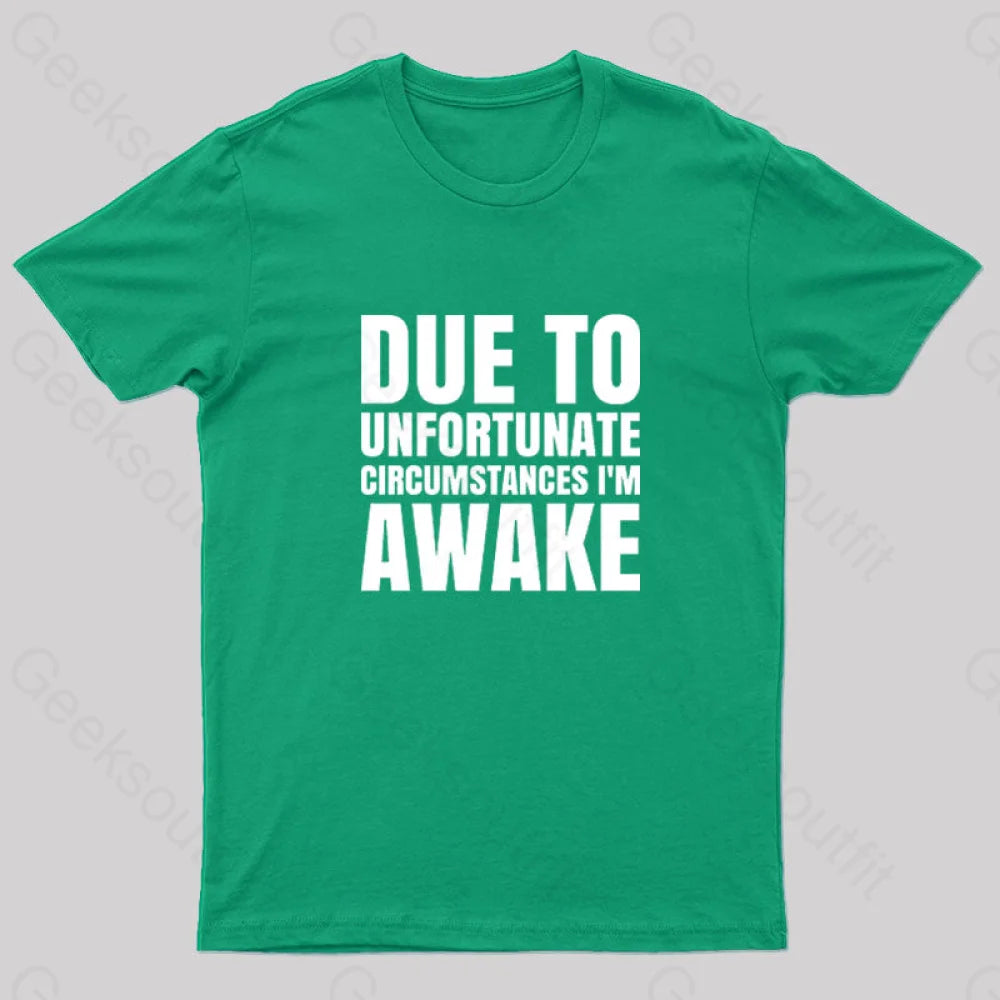 I’m Awake Nerd T-Shirt Green / S