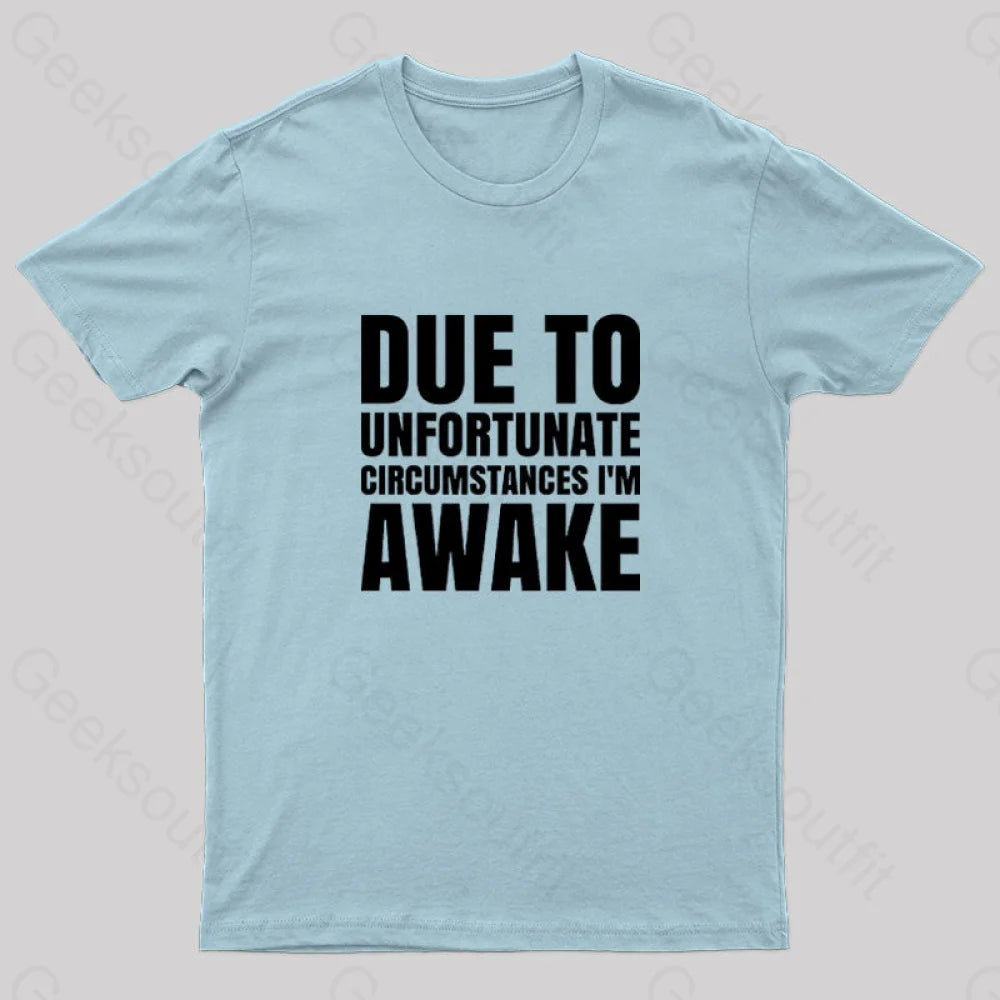 I’m Awake Nerd T-Shirt Light Blue / S