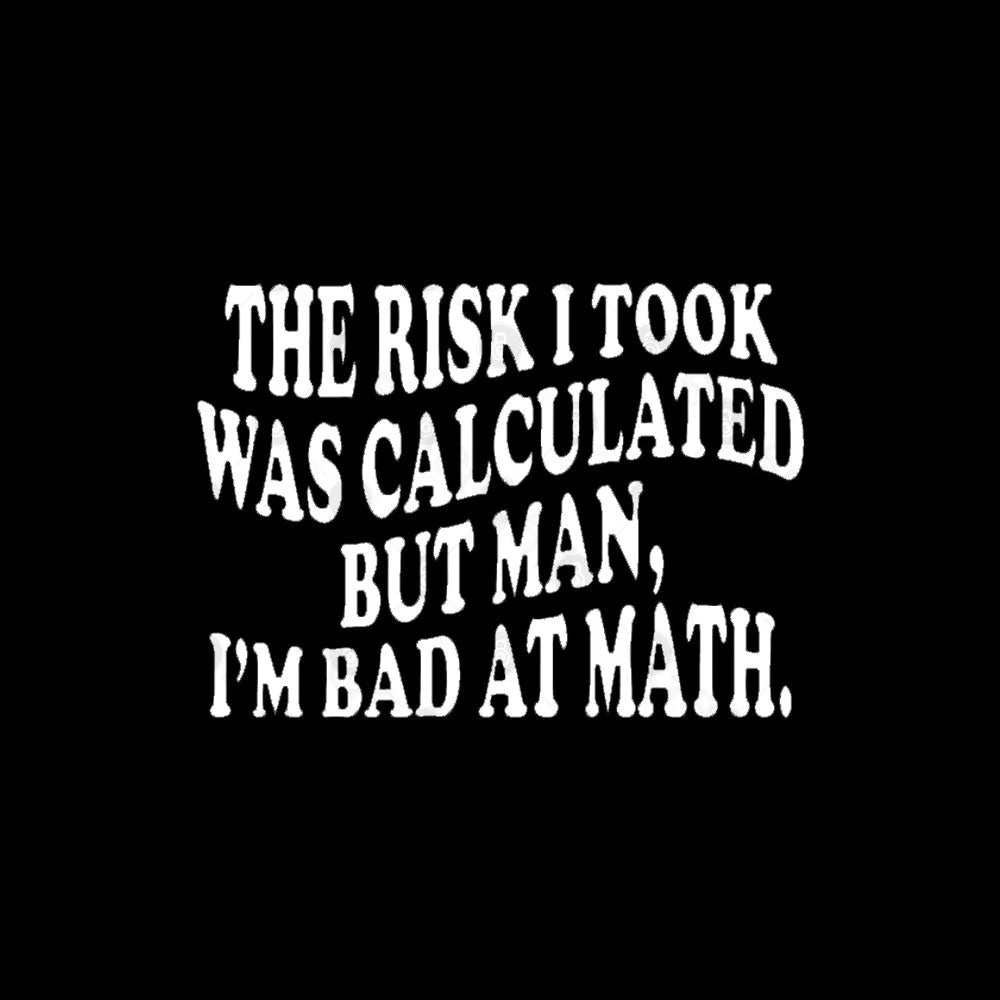 I’m Bad At Math Nerd T-Shirt