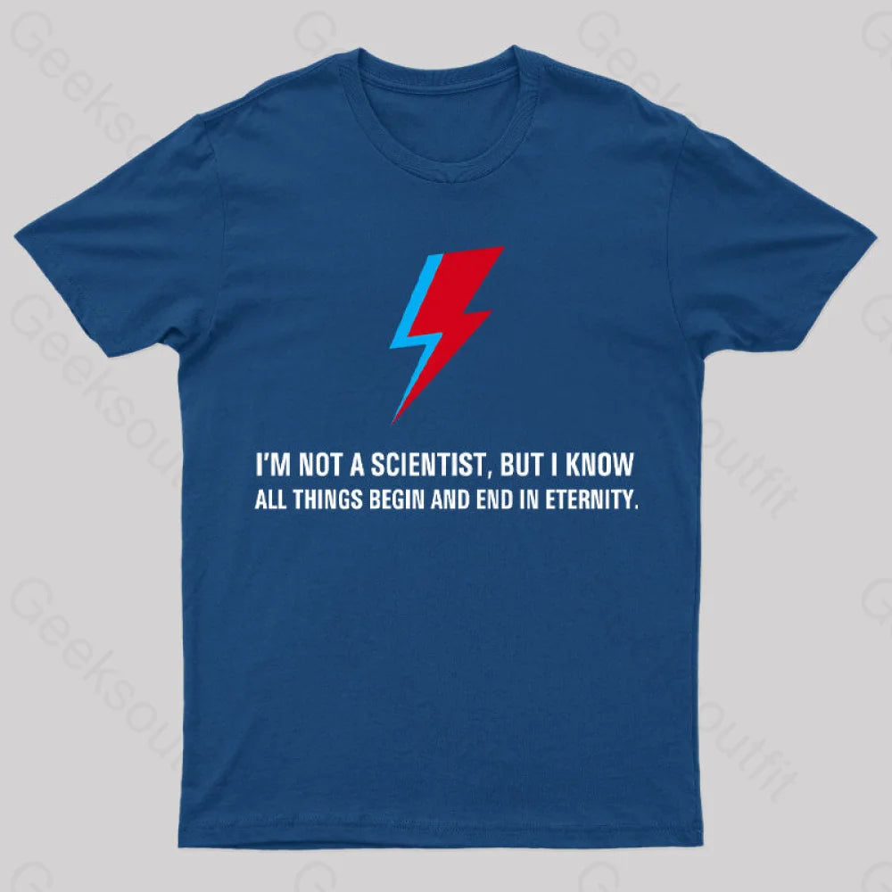 I’m Not A Scientist The Man Who Fell To Earth T-Shirt Navy / S Yc