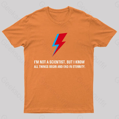 I’m Not A Scientist The Man Who Fell To Earth T-Shirt Orange / S Yc