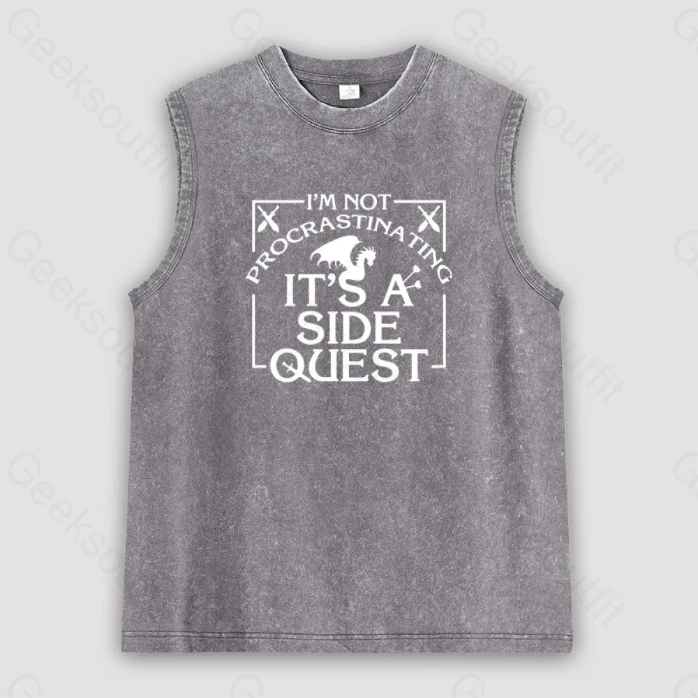 I’m Not Procrastinating It’s A Side Quest Unisex Washed Tank Grey / S