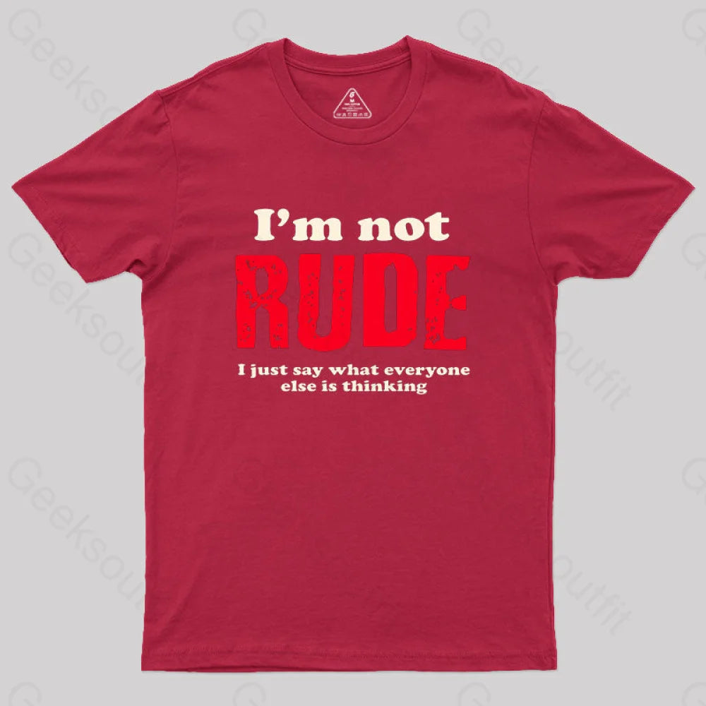 I’m Not Rude Geek T-Shirt Red / S