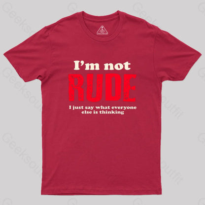 I’m Not Rude Geek T-Shirt Red / S