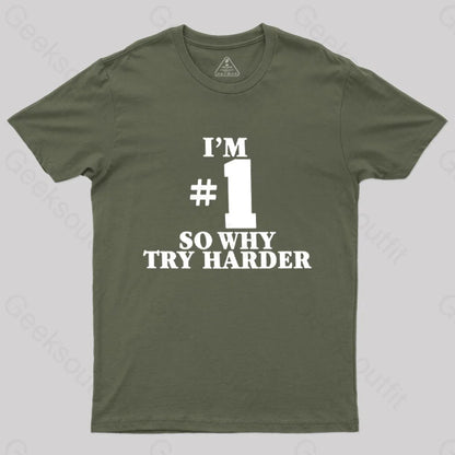 I’m Number 1 T-Shirt Army Green / S