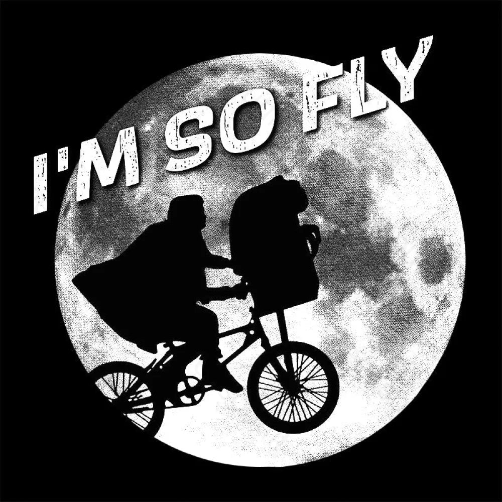 Im So Fly T-Shirt