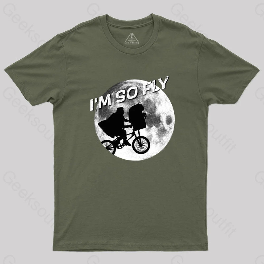 Im So Fly T-Shirt Army Green / S