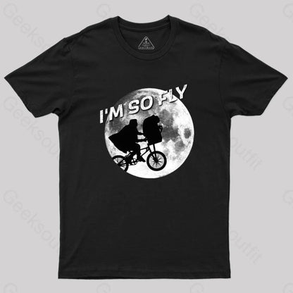 Im So Fly T-Shirt Black / S