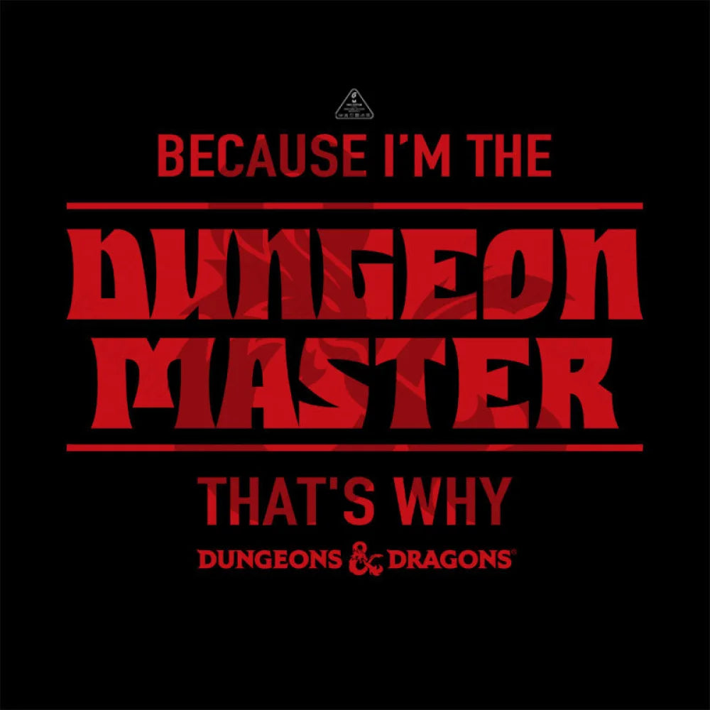 I’m The Dungeon Master T-Shirt