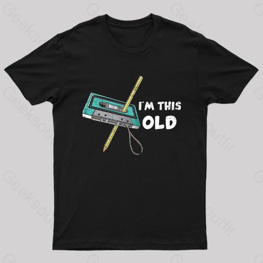 I‘m This Old T-Shirt Black / S