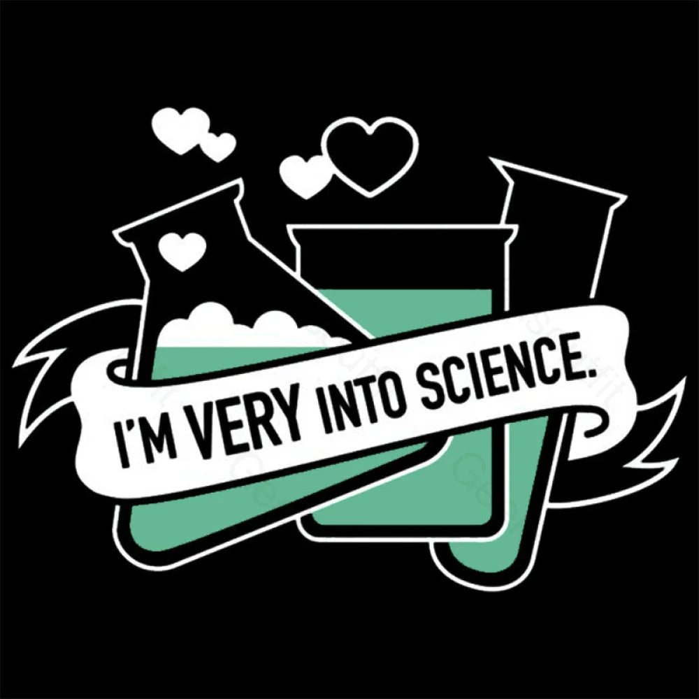 I’m Very Into Science Nerd T-Shirt