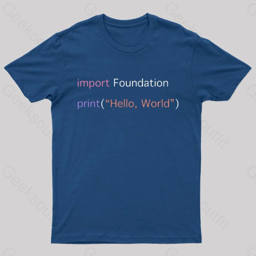 Import Foundation Print Hello World Geek T-Shirt Navy / S