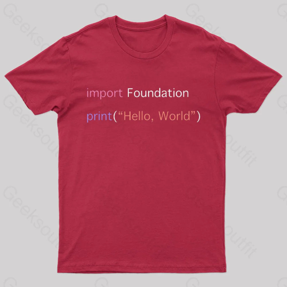 Import Foundation Print Hello World Geek T-Shirt Red / S