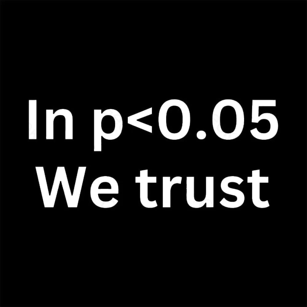 In P<0.05 We Trust Nerd T-Shirt