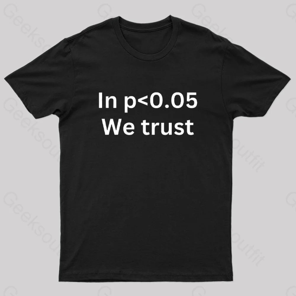 In P<0.05 We Trust Nerd T-Shirt Black / S