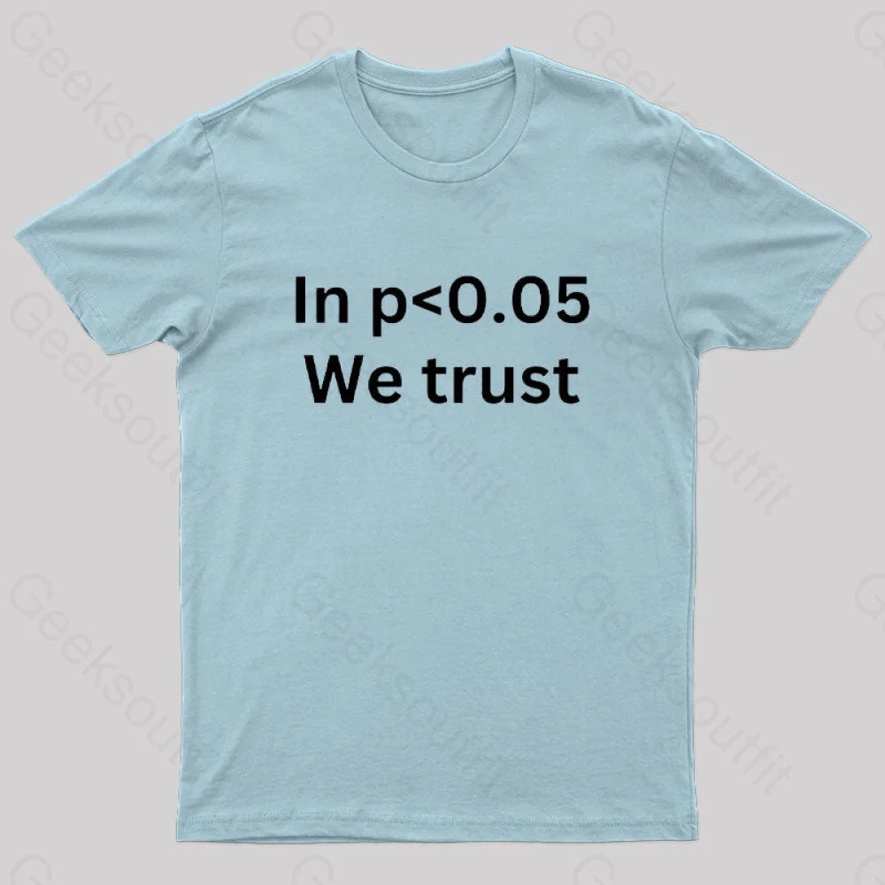 In P<0.05 We Trust Nerd T-Shirt Light Blue / S