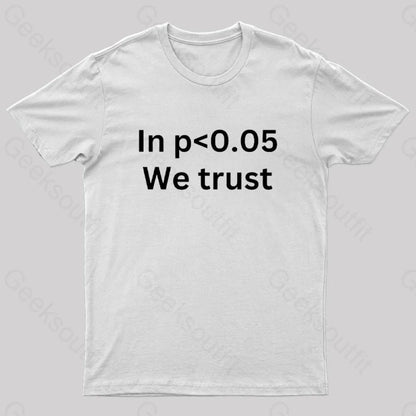 In P<0.05 We Trust Nerd T-Shirt White / S