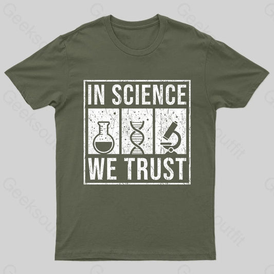 In Science We Trust Nerd T-Shirt Army Green / S