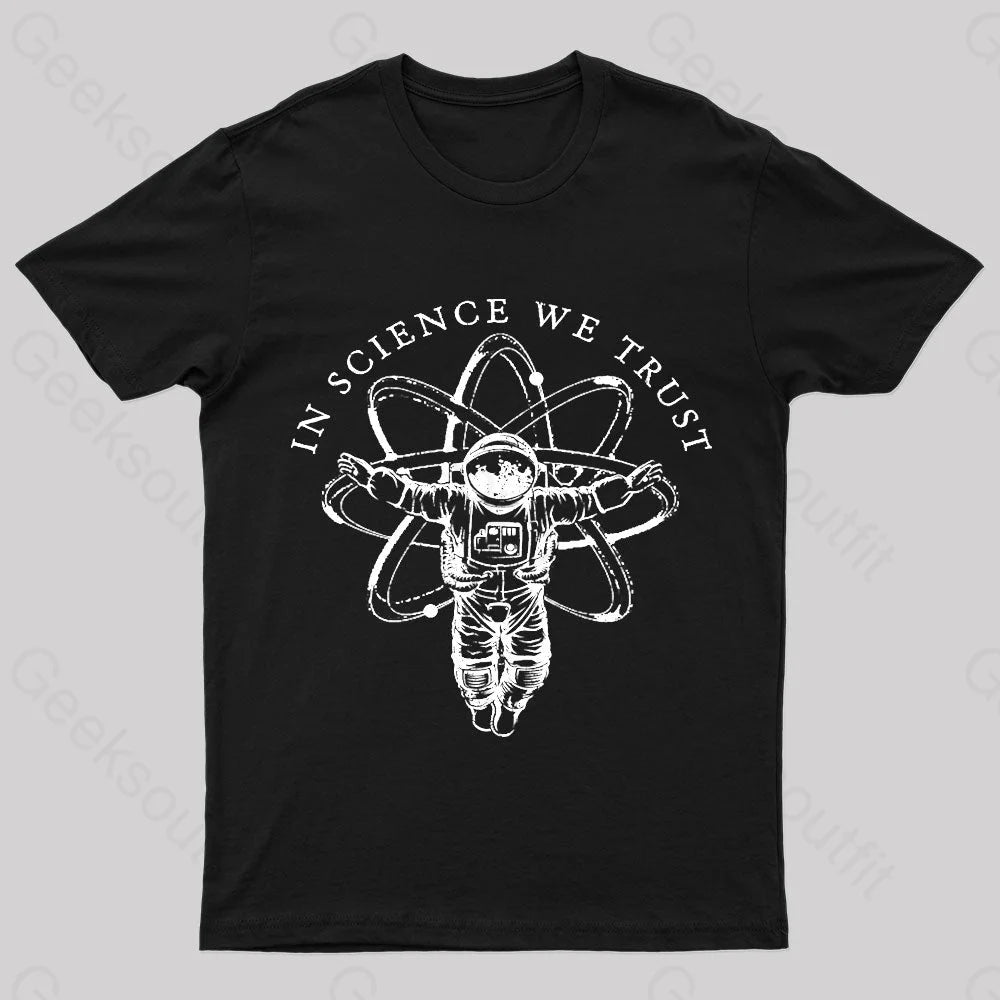 In Science We Trust Nerd T-Shirt Black / S