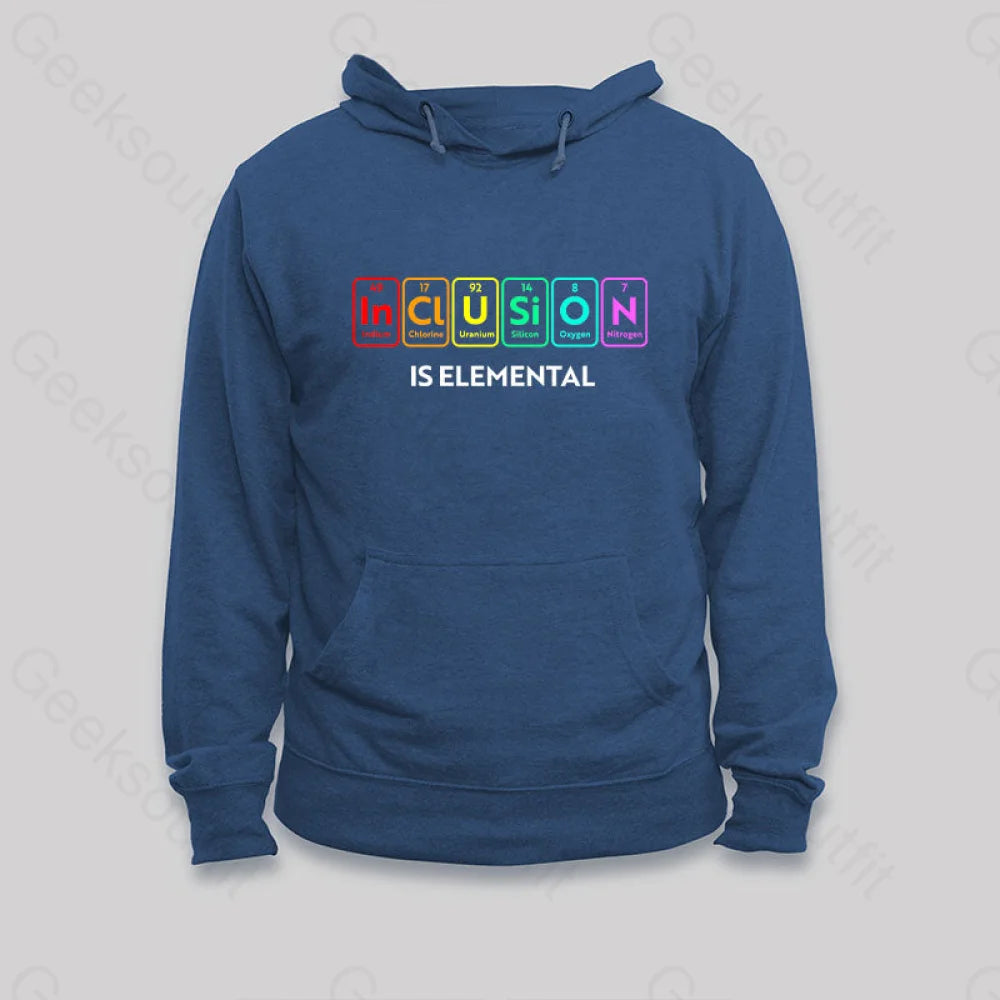 Inclusion Is An Elemental Hoodie Dark Blue / S