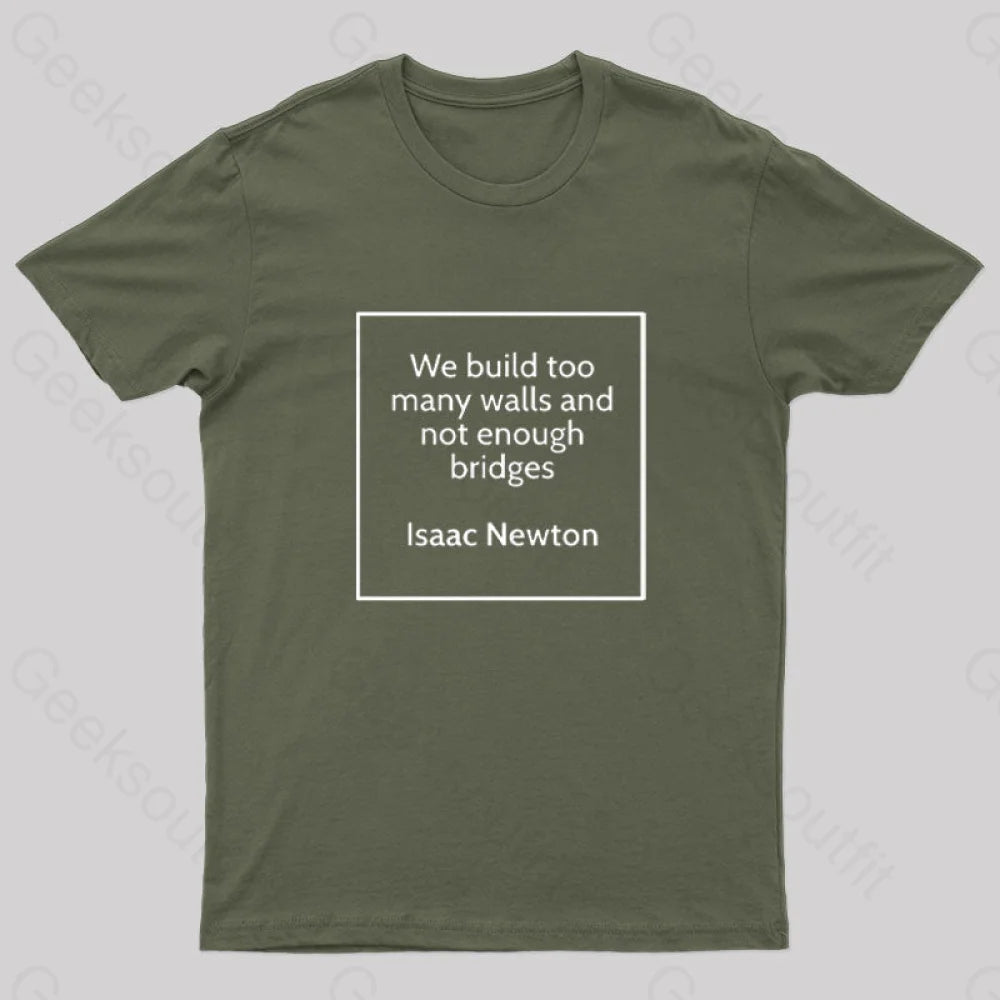 Inspirational Isaac Newton Geek T-Shirt Army Green / S