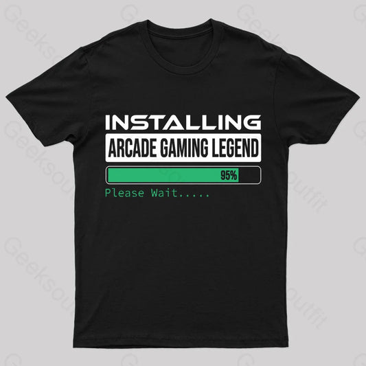 Installing Arcade Gaming Legend Geek T-Shirt Black / S