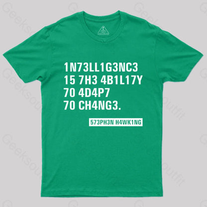 Intelligence - Stephen Hawking Science Nerd T-Shirt Green / S