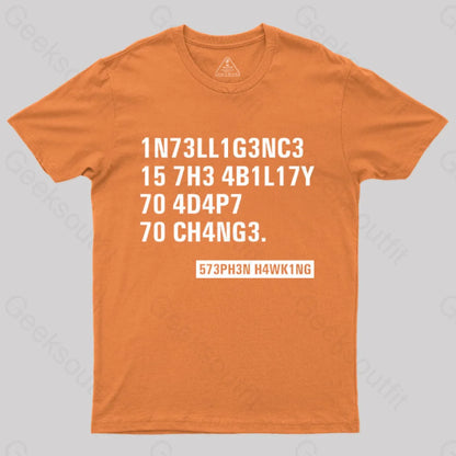 Intelligence - Stephen Hawking Science Nerd T-Shirt Orange / S