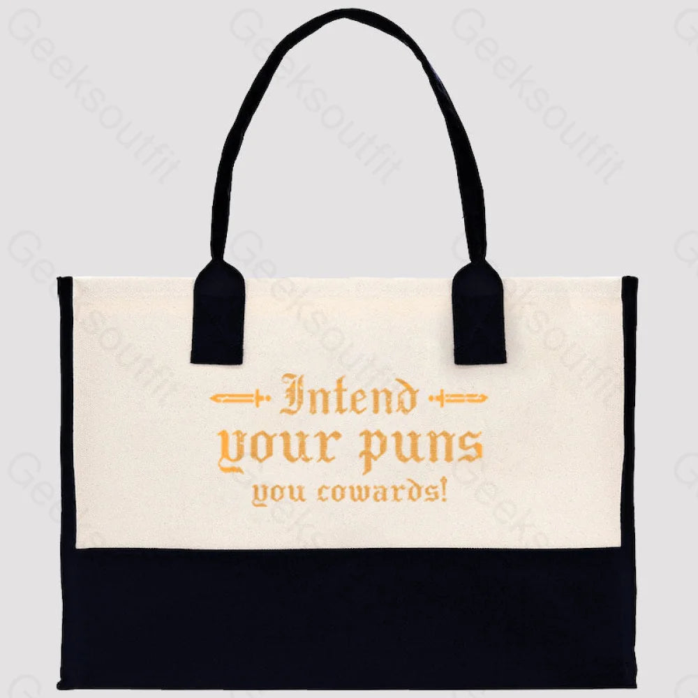 Intend Your Puns You Cowards Cotton Tote Bag