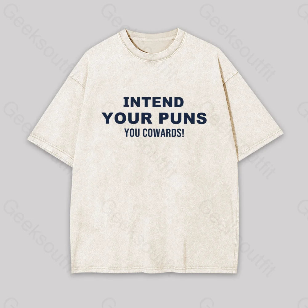 Intend Your Puns You Cowards Geek Washed T-Shirt Apricot / S