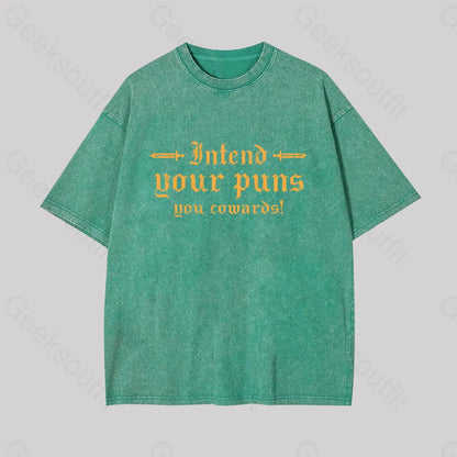 Intend Your Puns You Cowards Geek Washed T-Shirt Grass Green / S