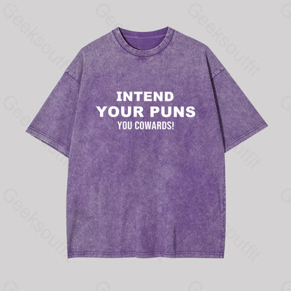 Intend Your Puns You Cowards Geek Washed T-Shirt Purple / S