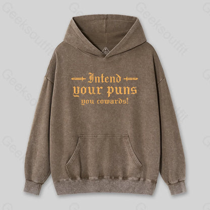 Intend Your Puns You Cowards Washed Hoodie Coffee / S