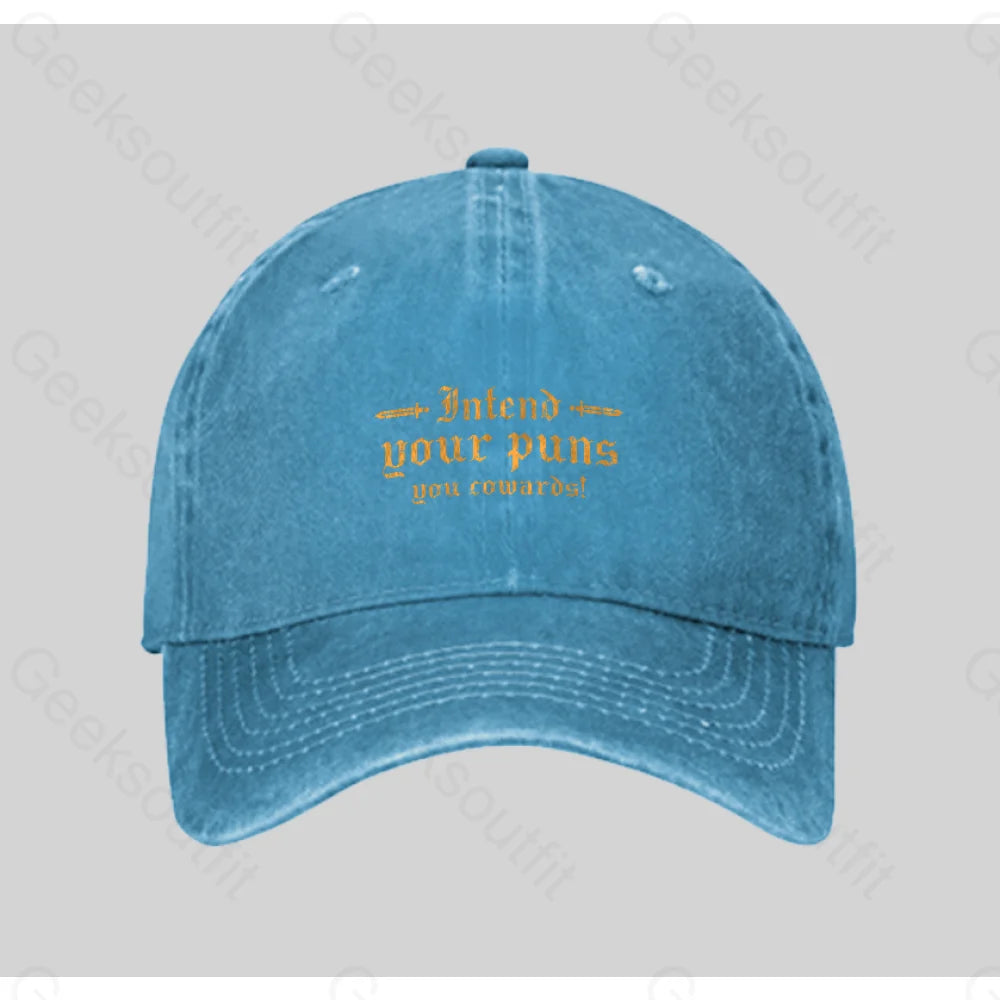 Intend Your Puns You Cowards Washed Vintage Baseball Cap Blue