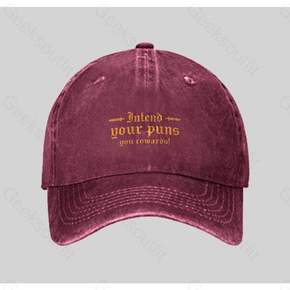 Intend Your Puns You Cowards Washed Vintage Baseball Cap Red