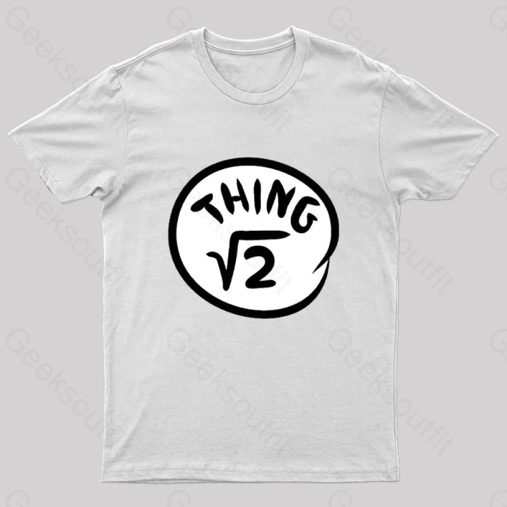 Irrational Things Geek T-Shirt White / S