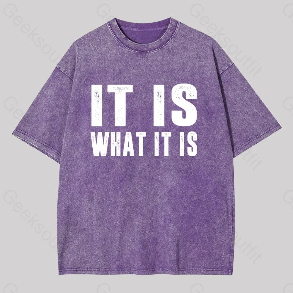 It Is What Washed T-Shirt Purple / S