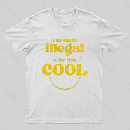 It Should Be Illegal To This Cool Nerd T-Shirt White / S