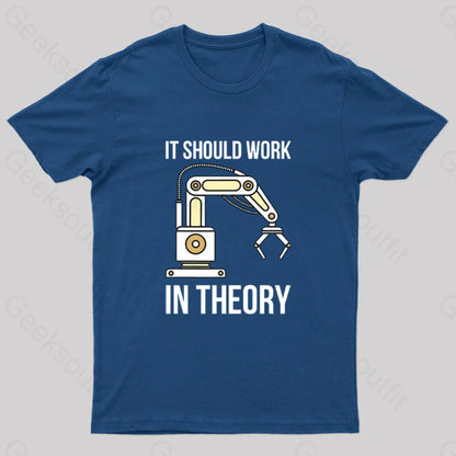 It Should Work In Theory T-Shirt Navy / S