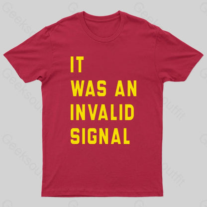 It Was An Invalid Signal Geek T-Shirt Red / S